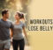 Workouts to Lose Belly Fat